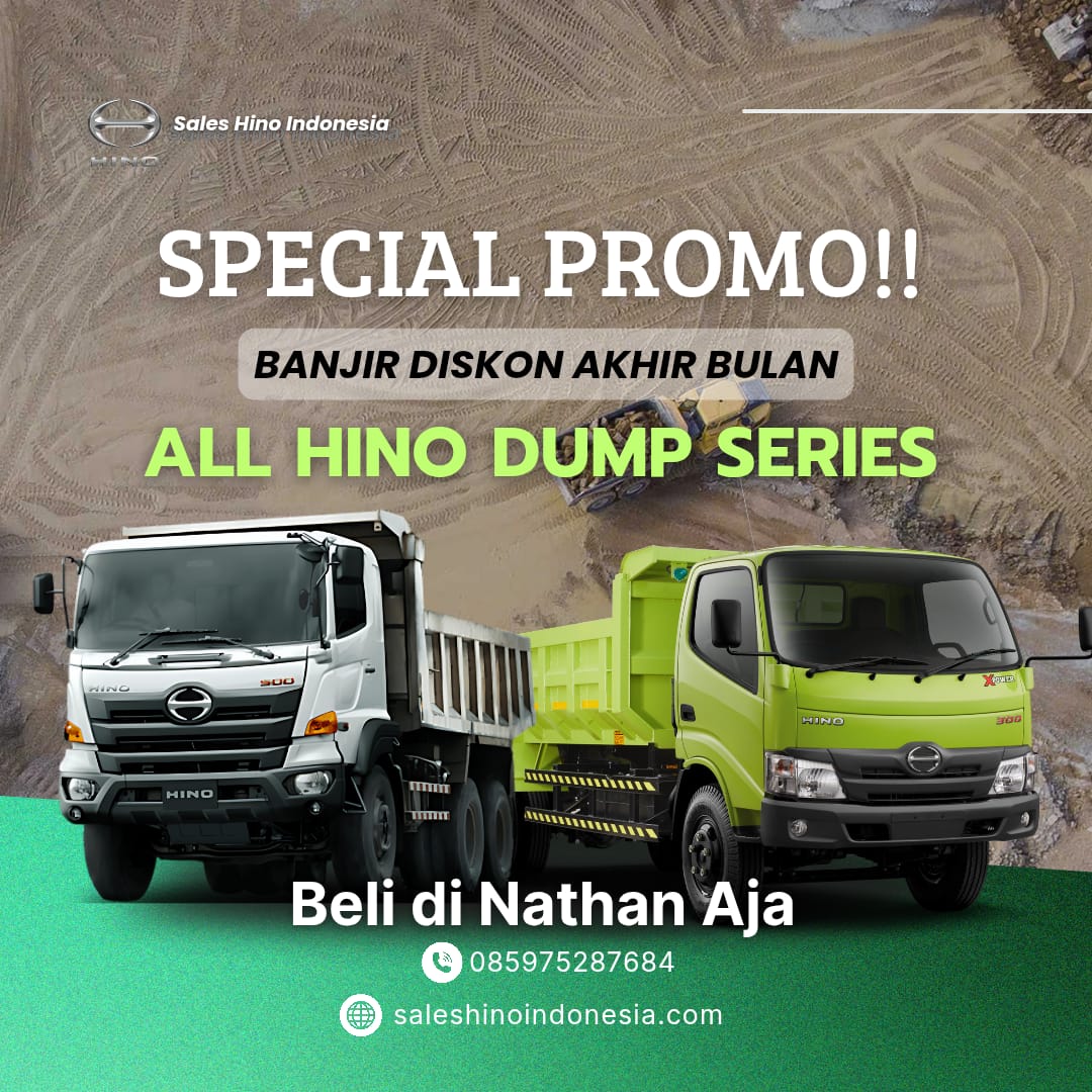 SPECIAL PROMO HINO DUMP SERIES - HARGA TERBAIK, SIAP ANGKUT UNTUNG!!